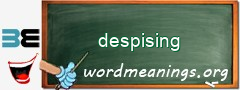 WordMeaning blackboard for despising